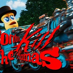 Gordon Kill the Thomas(mochiya00 bootleg)