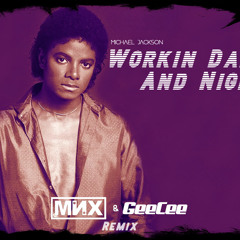 Michael Jackson - Workin Day and Night (MNX & GeeCee NuDisco Remix)