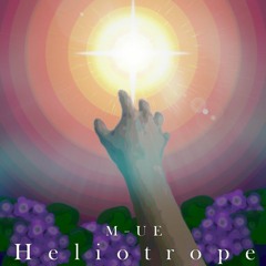 【Lanota】M-UE - Heliotrope