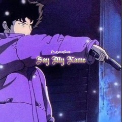 PlayerOne™ - Say My Name (FREE DOWNLOAD)