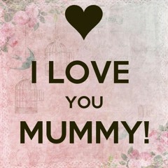 I Love You Mummy klingelton gratis nur bei klingeltonemp3.com