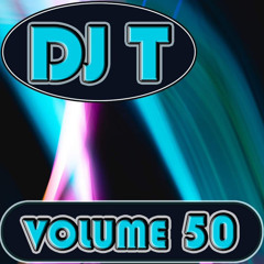 DJ T Volume 50 (End Of The Year Mix)