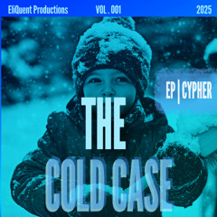 The Cold Case EP/CYPHER
