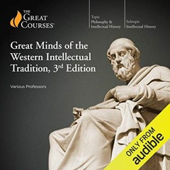 [GET] KINDLE 📋 Great Minds of the Western Intellectual Tradition, 3rd Edition by  Th