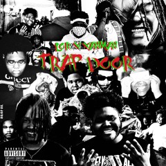 LOR X XANMAN "TRAP DOOR"