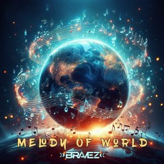 Melody Of World (Hardstyle)