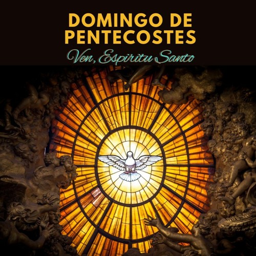 Homilia 5 - 28 - 2023 Domingo De Pentecostes