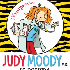 Download Judy Moody es doctora / Judy Moody, M.D., The Doctor Is In! (Spanish Edition) unl