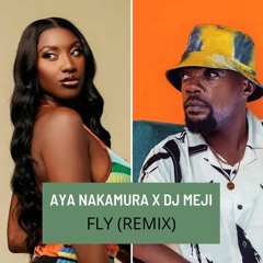 Aya Nakamura x DJ Meji - FLY (Remix)