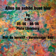 Bist du bereit (Vernissage_Edit)