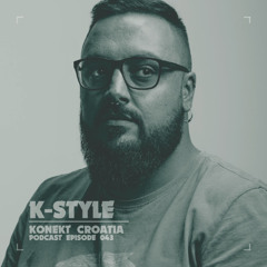 Konekt Croatia Podcast #043 - K-Style
