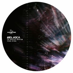 Belocca - The Greatest Question (Preview)