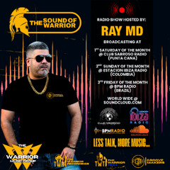 The Sound of the Warrior Radio Show - Episode 006 - Ray MD @ 1800 Lucky and Secret Location NJ