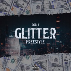 Rob.T - Glitter (Freestyle)