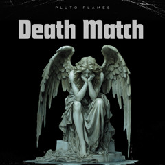 Death Match (prod. Too Slippery)