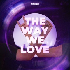 The Way We Love (Radio Edit)