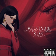 Agentxice - Star (prod.fayglo)