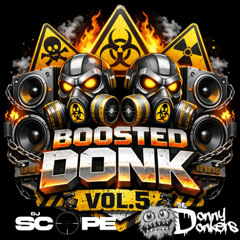 Boosted Donk - Volume 5