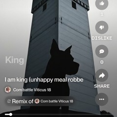 i-am-king-(unhappy-meal-robber-mix).mp3