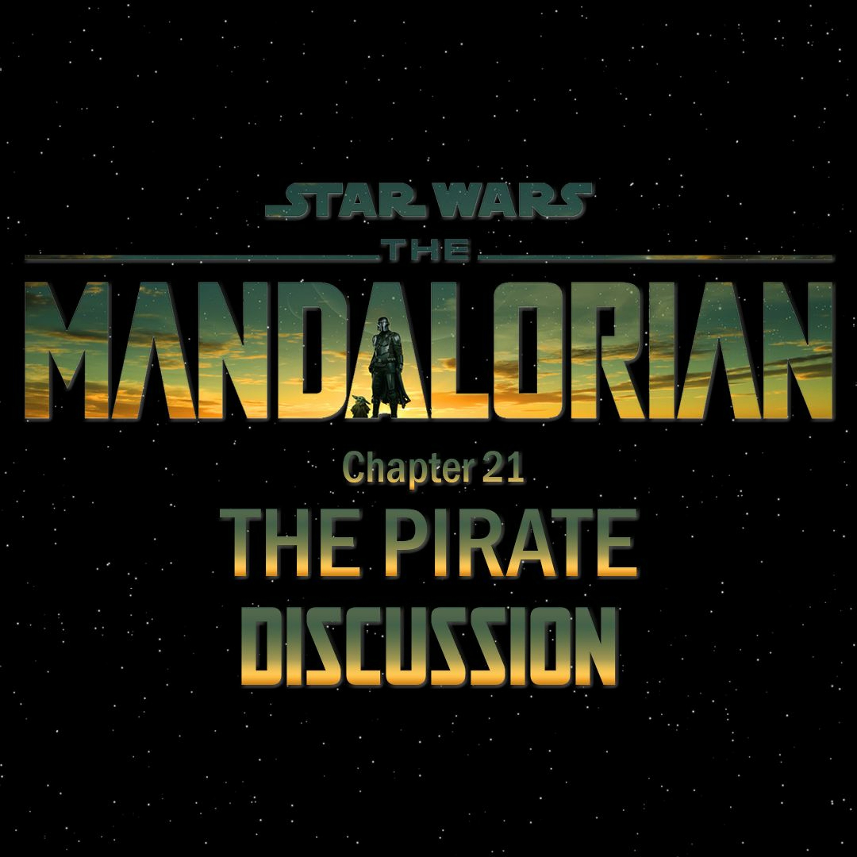 The Mandalorian Chapter 21: The Pirate