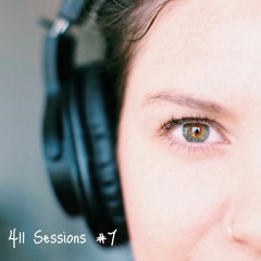 411 Sessions #7 - Eyes