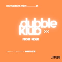 Night Rider - [DUBKLU001]