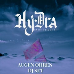 HYDRA RADIO VOLUME XII | AugenOhren