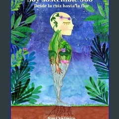 PDF ⚡ Soy sostenible 360º: Desde la raíz hasta la flor (Spanish Edition) get [PDF]