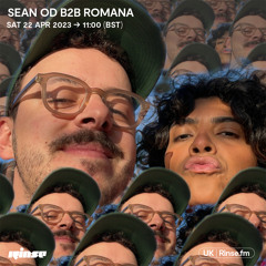 Sean OD b2b Romana - 22 April 2023