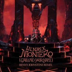 Montero (Benny Johnstone Remix)