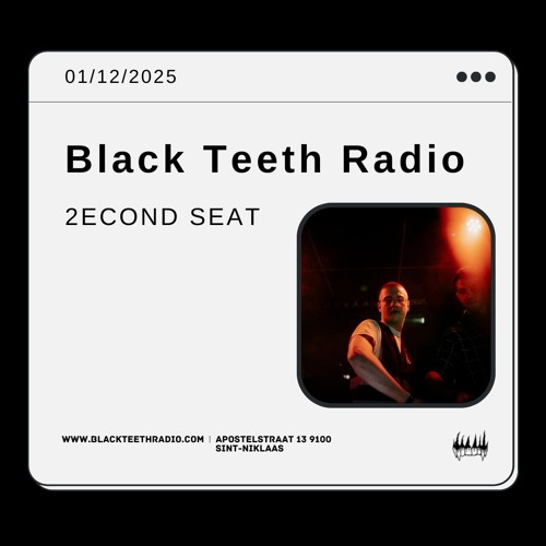 Black Teeth Radio: Miamor & friends with 2secondseat 01-12-2024
