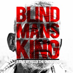 Blind Mans King