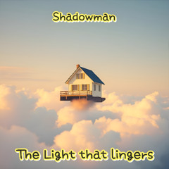 The Light That Lingers