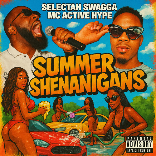 Summer Shenanigans (Raw} [Selectah Swagga X Mc Active Hype]
