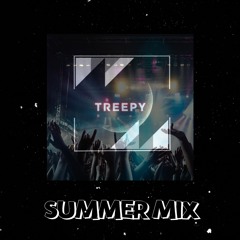 Treepy - Summer Mix