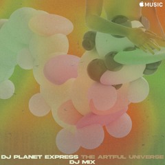 TAU014 DJ Planet Express - The Artful Universe on n10.as