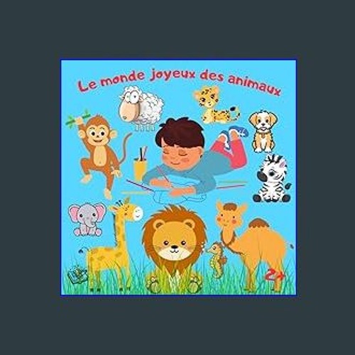 {ebook} ⚡ Le monde joyeux des animaux: 62 dessins d'animaux drôles a colorier et a découvrir. Livr