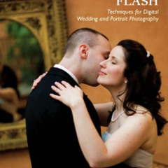 [FREE] KINDLE 💓 On-Camera Flash Techniques for Digital Wedding and Portrait Photogra