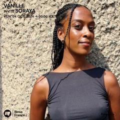 Vanille invites SORAYA - 10 Octobre 2024