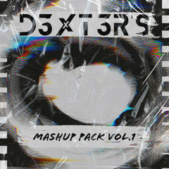 D3xt3r’s Mashup Pack Vol.1