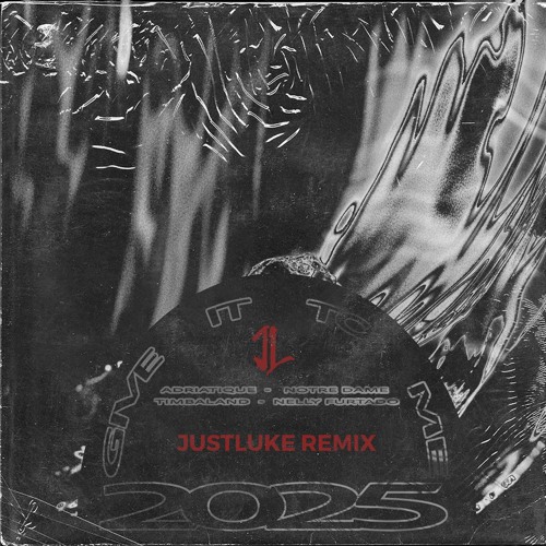 Give It To Me 2025 (JustLuke Remix)