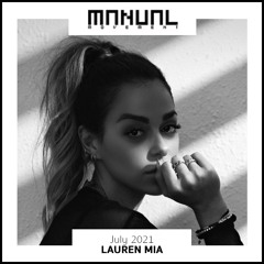 Manual Movement July 2021: Lauren Mia