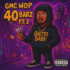 40 Barz Pt. 2