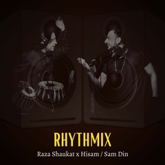 Rhythmix | Urdu Rap | Tabla | Beat Box | Raza Shaukat x Sam Din [Official Audio]