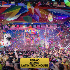 PEGAO - JLONG (Latin Tech House remix)