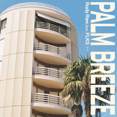 Palm Breeze (feat. FLKS)