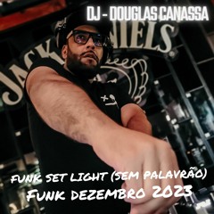 FUNK SET LIGHT SEM PALAVRÃO DEZEMBRO 2023