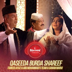 Bisconni Music - Fareed Ayaz & Abu Muhammad’s Team and Sanam Marvi - Qaseeda Burda Shareef