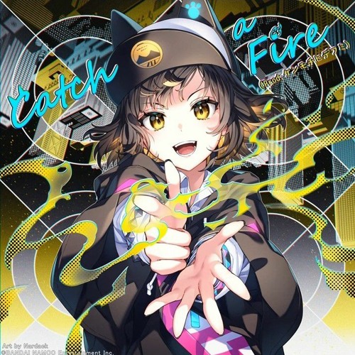 Catch a Fire (Prod. ケンモチヒデフミ)