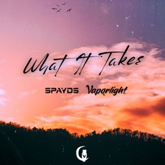 Spayds, Vaporlight - What It Takes